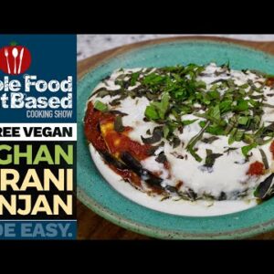 PLANT-BASED AFGHAN BORANI BANJAN 💖 Melt in your mouth eggplant recipe!