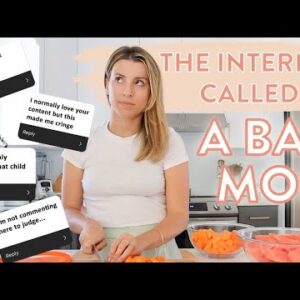 The Internet called me a "bad mom” (I have never been this emotional before)