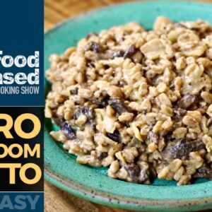 VEGAN FARRO MUSHROOM RISOTTO » easy one pot meal