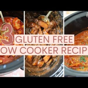 3 Easy Gluten Free Slow Cooker Recipes