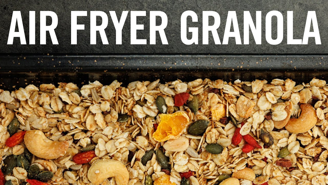 EASY GRANOLA RECIPE In And AIR FRYER Simple Smart Eating